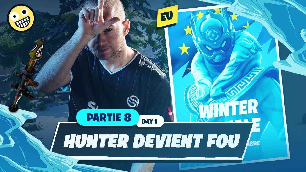 WINTER ROYALE EU #DAY1 ► HUNTER DEVIENT FOU - PARTIE 8
