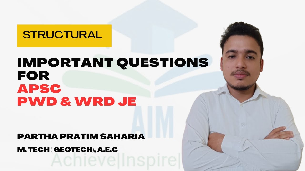 Important question for APSC AE JE (Structural Mechanics)| APSC PWD JE | APSC WRD JE |AIM