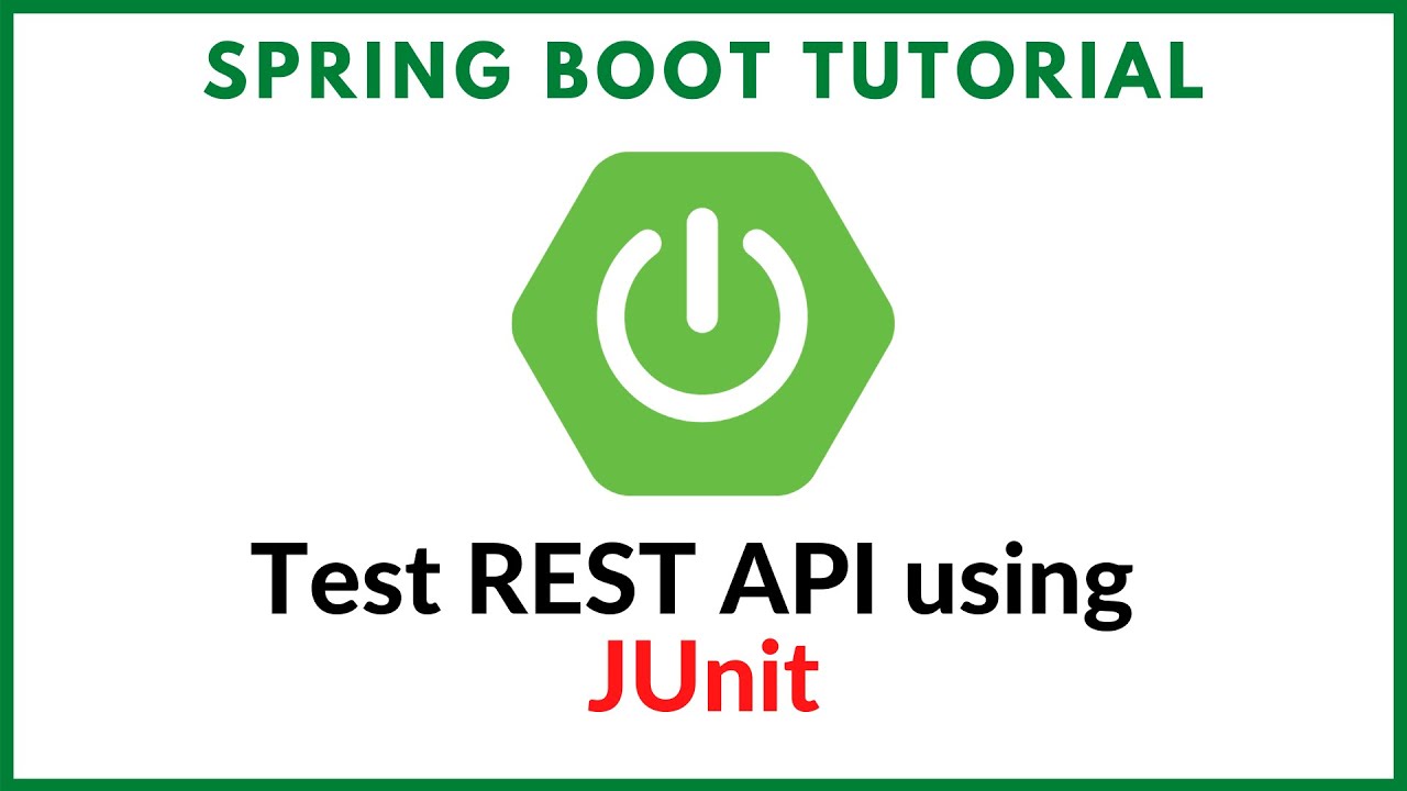 Тестирование Spring Boot REST API с помощью JUnit
