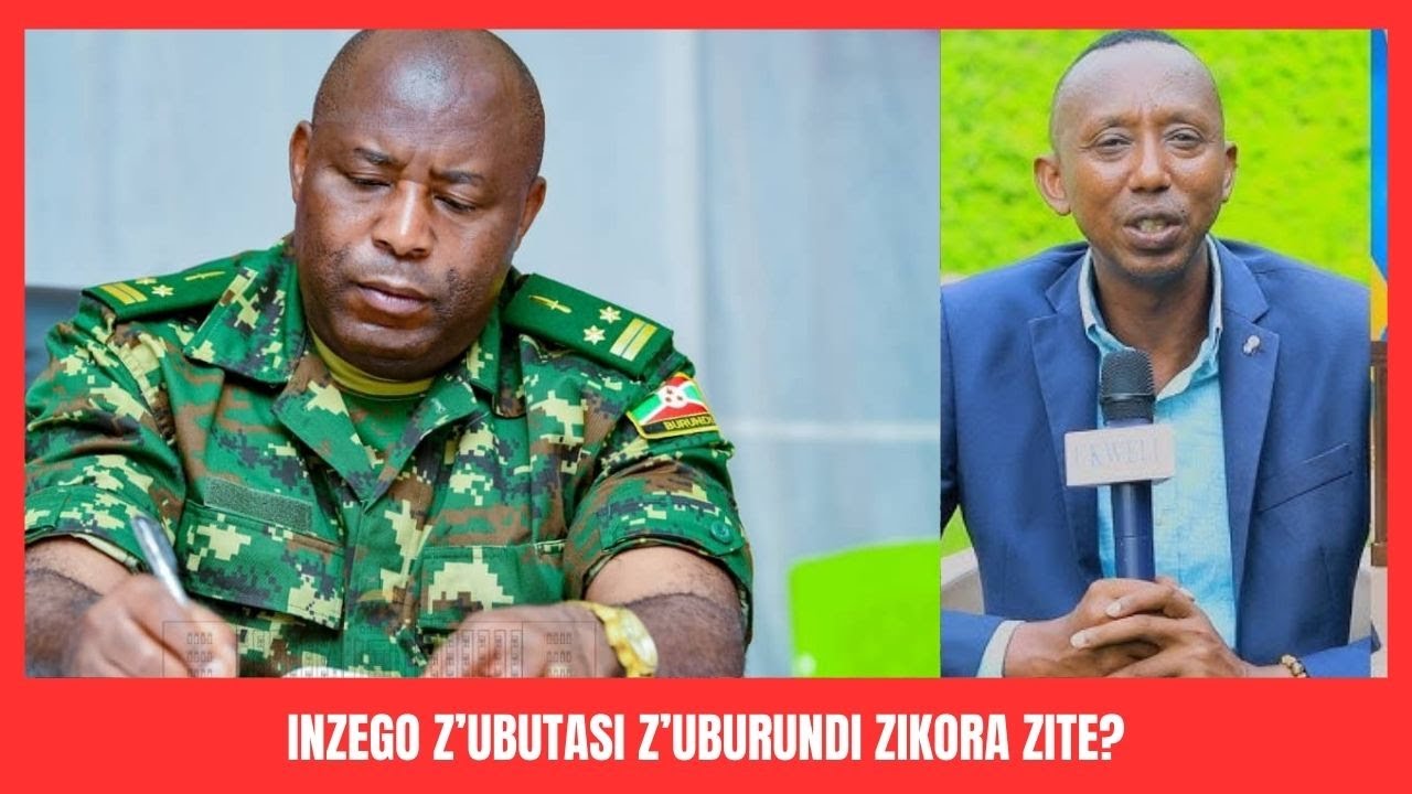 HARI AMAKURU MUTABWIRWA KU BURUNDI:KWIVANGA MU BIBAZO BYA CONGO!UKO INZEGO ZABO Z'UBUTASI UKO ZIKORA