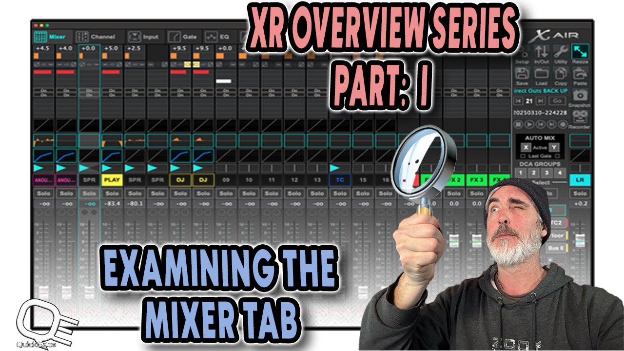 XR OVERVIEW SERIES: PART 1 - THE MIXER TAB