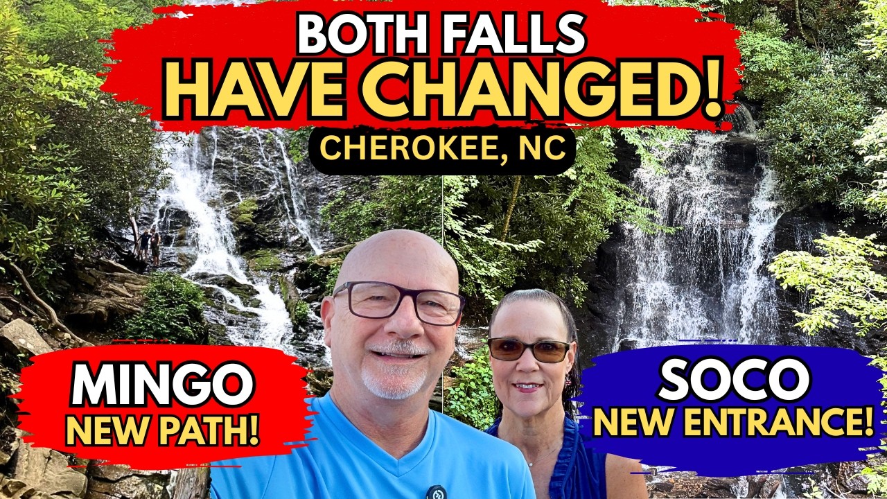 Mingo Falls & Soco Falls | Cherokee & Maggie Valley NC | What Has Changed?