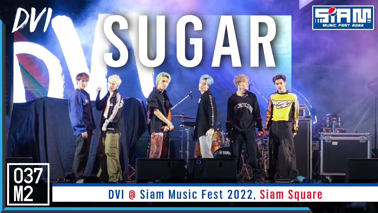 DVI - SUGAR @ Siam Music Fest 2022, Siam Square [Overall Stage 4K 60p] 221218