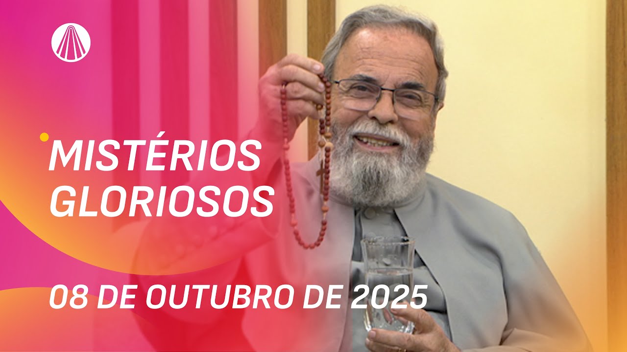 Terço de Aparecida com Pe. Antonio Maria - 08 de outubro 2025 [Mistérios Gloriosos]