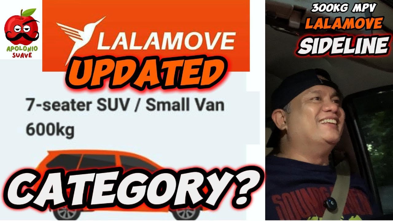 Updated Lalamove Category? | Lalamove 300KG MPV Sideline