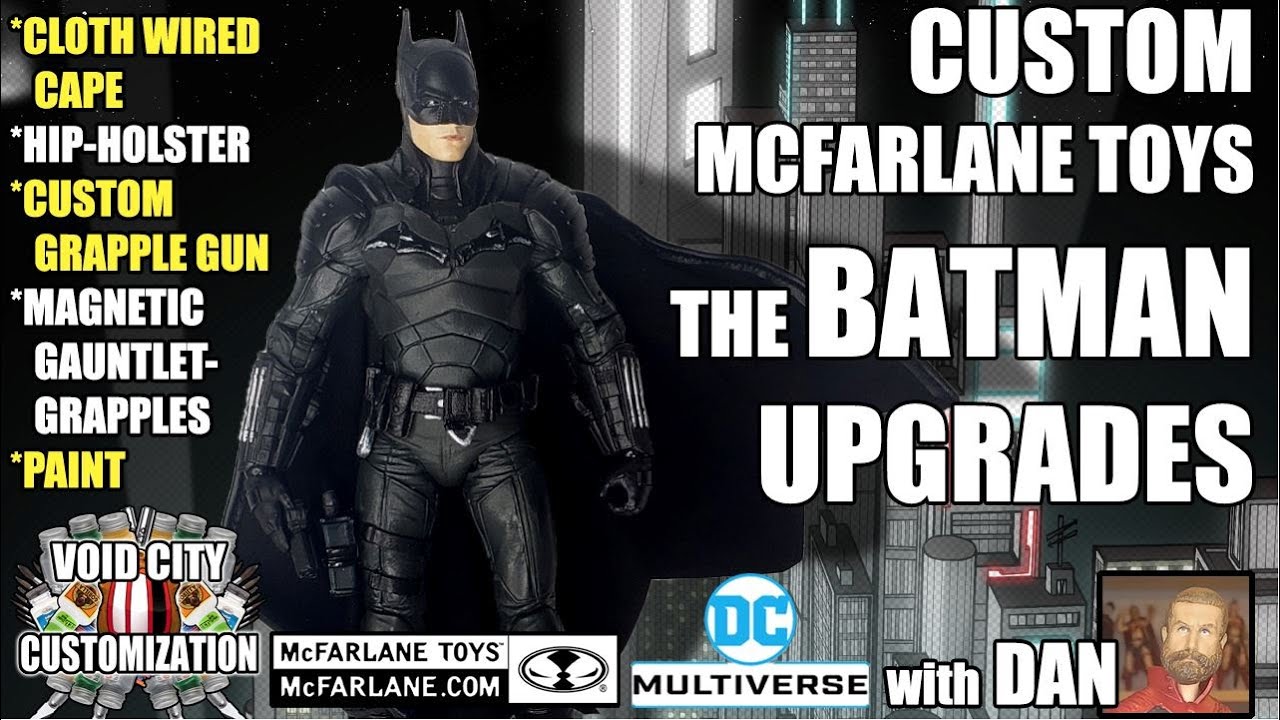 Custom McFarlane Toys THE BATMAN Action Figure UPGRADES