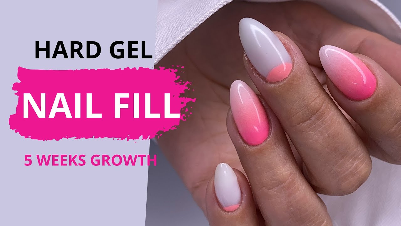 NAIL FILL WITH HARD GEL ON 5 WEEKS GROWTH | NATURAL NAILS: Learn How To Do It RIGHT