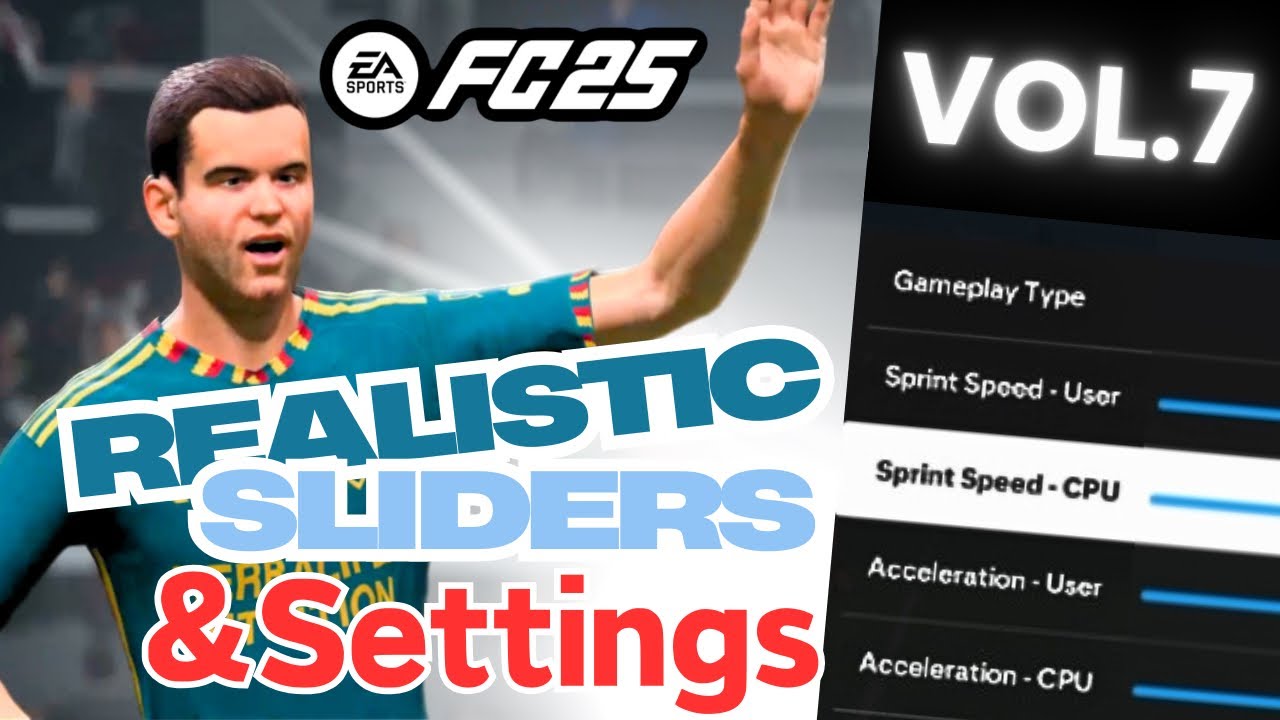 UPDATED REALISTIC SLIDERS AND SETTINGS for FC25! (15TH MARCH)
