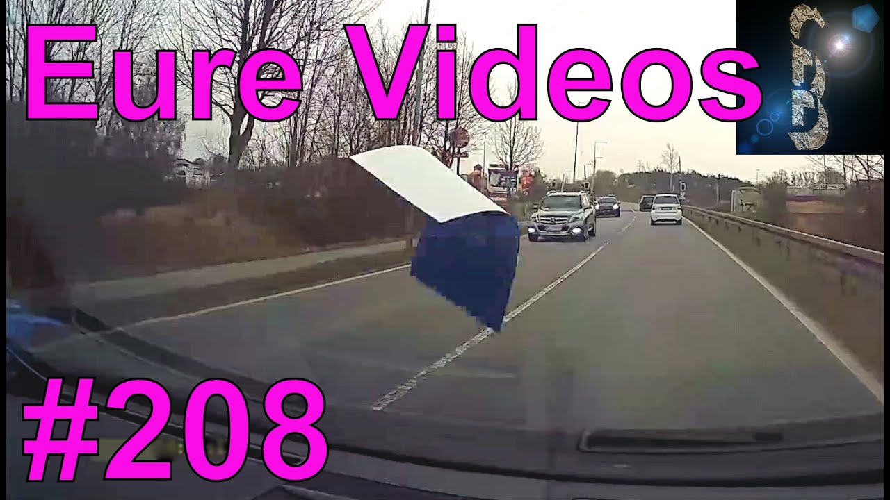 Eure Videos #208 - Eure Dashcamvideoeinsendungen #Dashcam