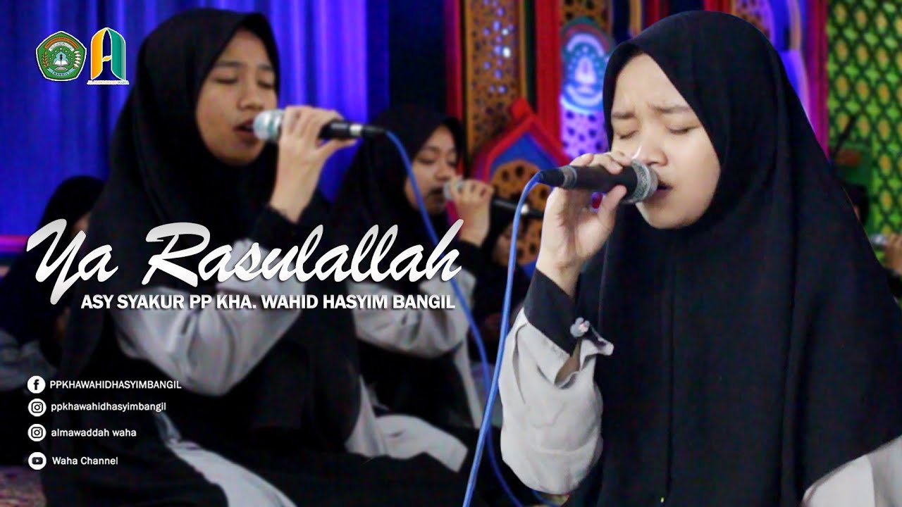 Ya Rasulullah - Asy Syakur | PP KHA. Wahid Hasyim Bangil