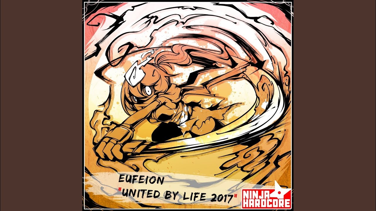 United By Life (2017 Mix)