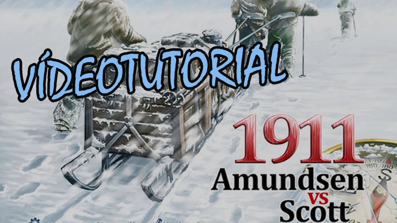 1911 Amundsen Vs Scott - Juego de Mesa - Reseña/aprende a jugar
