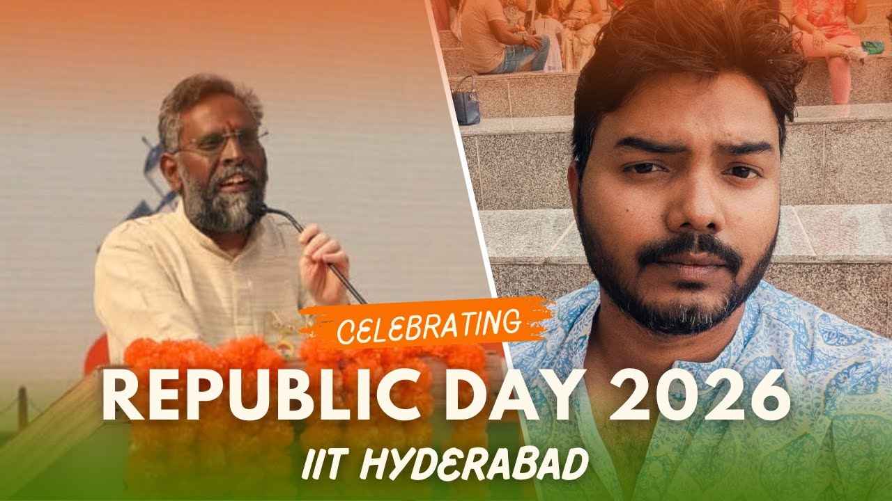 IIT Hyderabad Campus Tour: Republic Day Special Celebration 🇮🇳 | Kinda Vlog #35