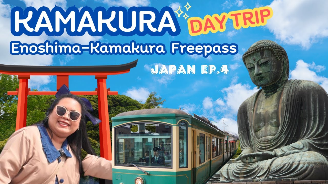 🇯🇵 JAPAN Trip 2024 || EP.4 Day Trip ไป Kamakura จากโตเกียว ใช้ Enoshima kamakura free pass