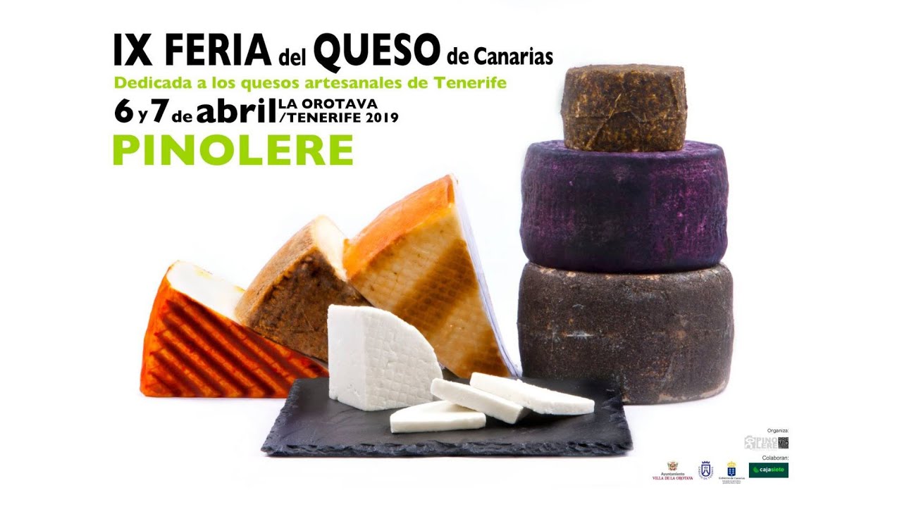 Pasión por el queso - IX Feria del Queso de Canarias - Pinolere 2019 - La Orotava