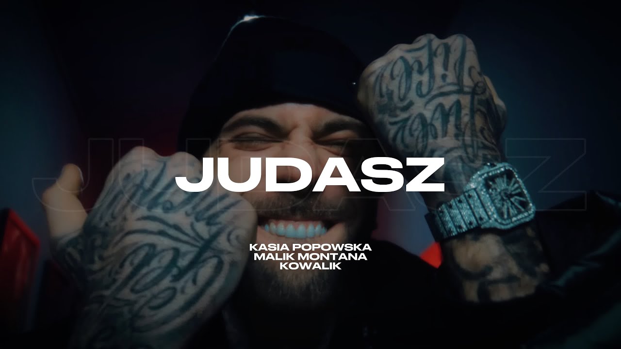 KASIA POPOWSKA  X MALIK MONTANA - JUDASZ