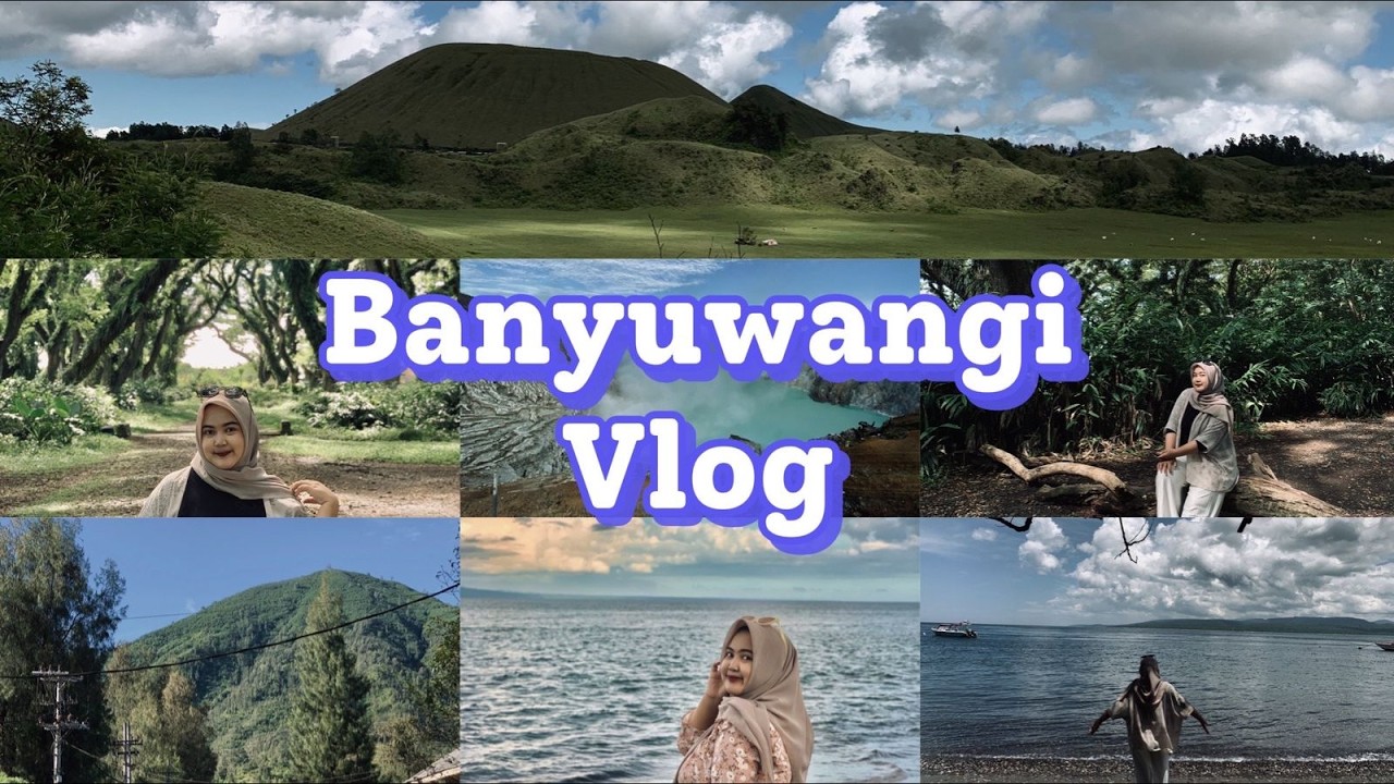 Banyuwangi Vlog