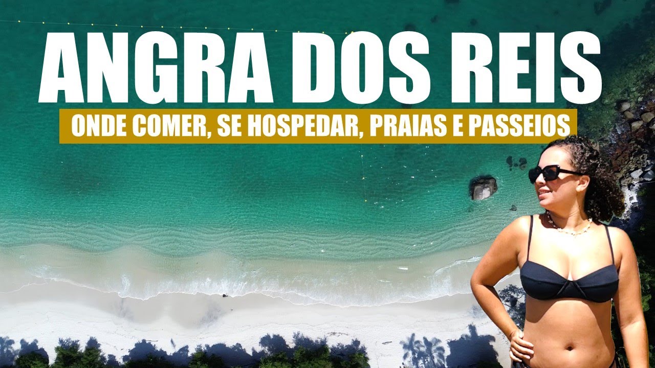 O QUE FAZER EM ANGRA DOS REIS - PRAIAS, PASSEIO DE LANCHA, HOSPEDAGEM, RESTAURANTE E CENTRO.