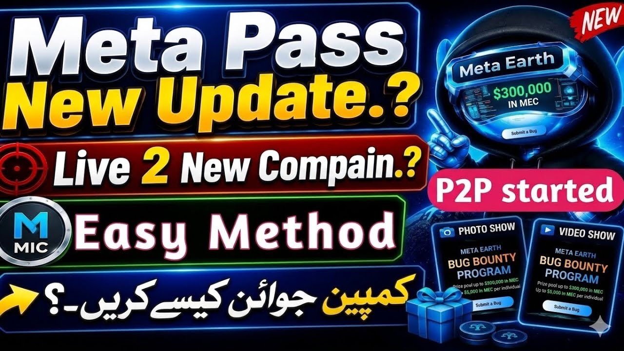 Me Pass New Update| Meta Pass Live 2 New Campaign | Join Kaise Karein? | P2P Started