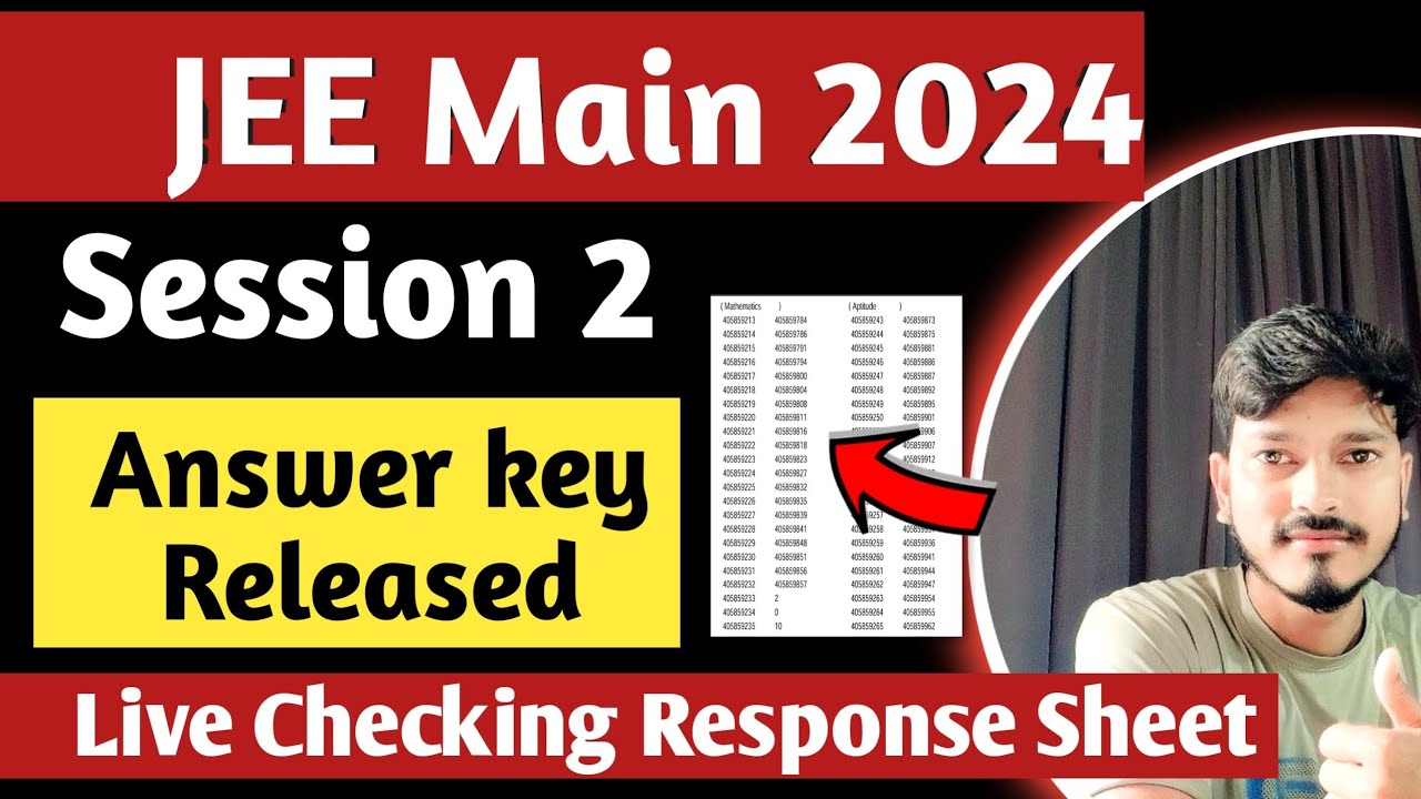 JEE Main 2024 | Session 2 Response Answer Sheet Declared 2024 | Live check out Result JEE Main 2024