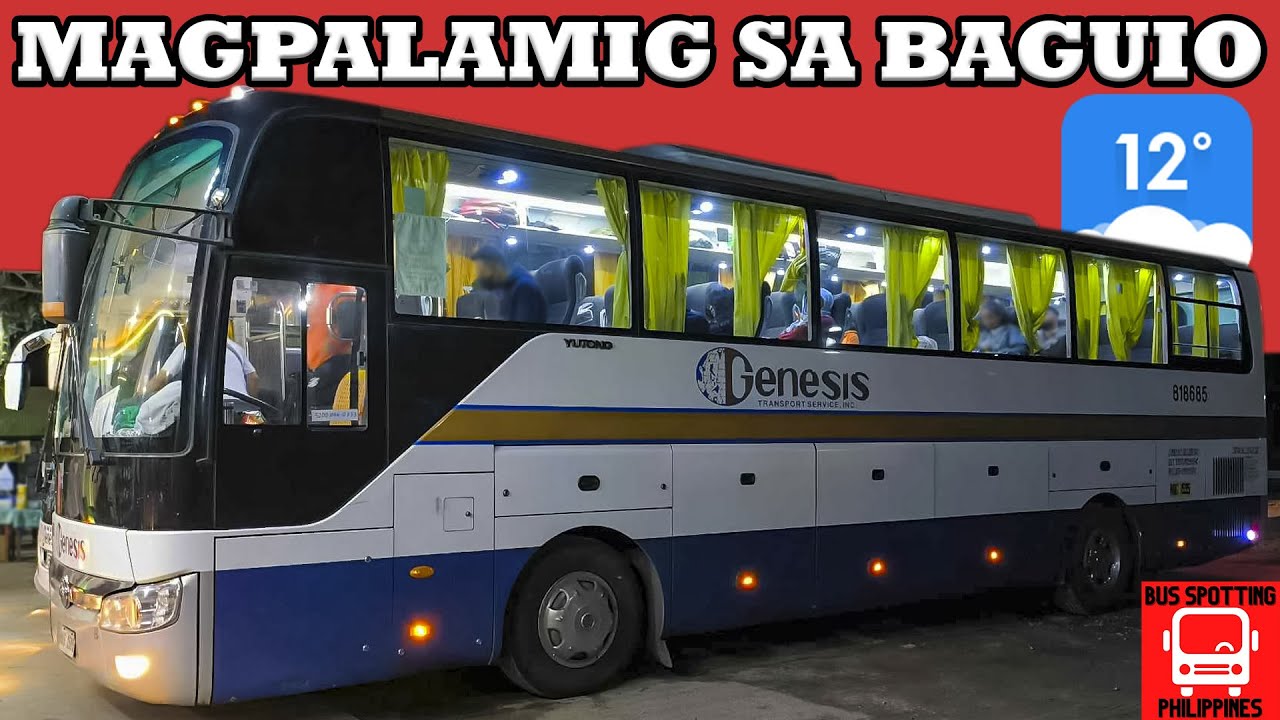 BYAHE SA 12 DEG CELSIUS NA BAGUIO CITY | Genesis Transport 818685