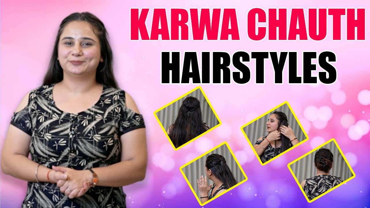 Karwa Chauth 2023: Simple And Easy Hairstyles For Karwa Chauth