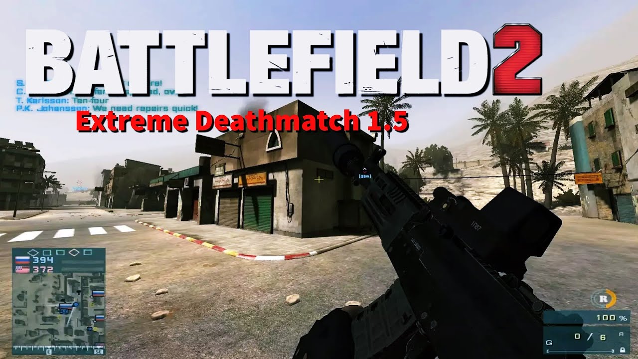 ➤Battlefield 2 Mod - Extreme Deathmatch 1.5 : Gameplay PC