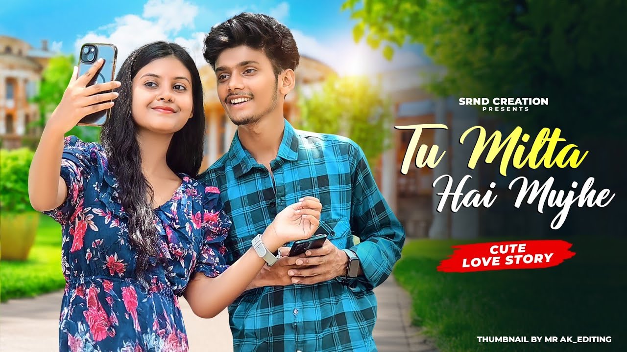 Tu Milta Hai Mujhe | Raj Barman | Best Friend Love Story | New Hindi Song | SRND Creation | Debasish