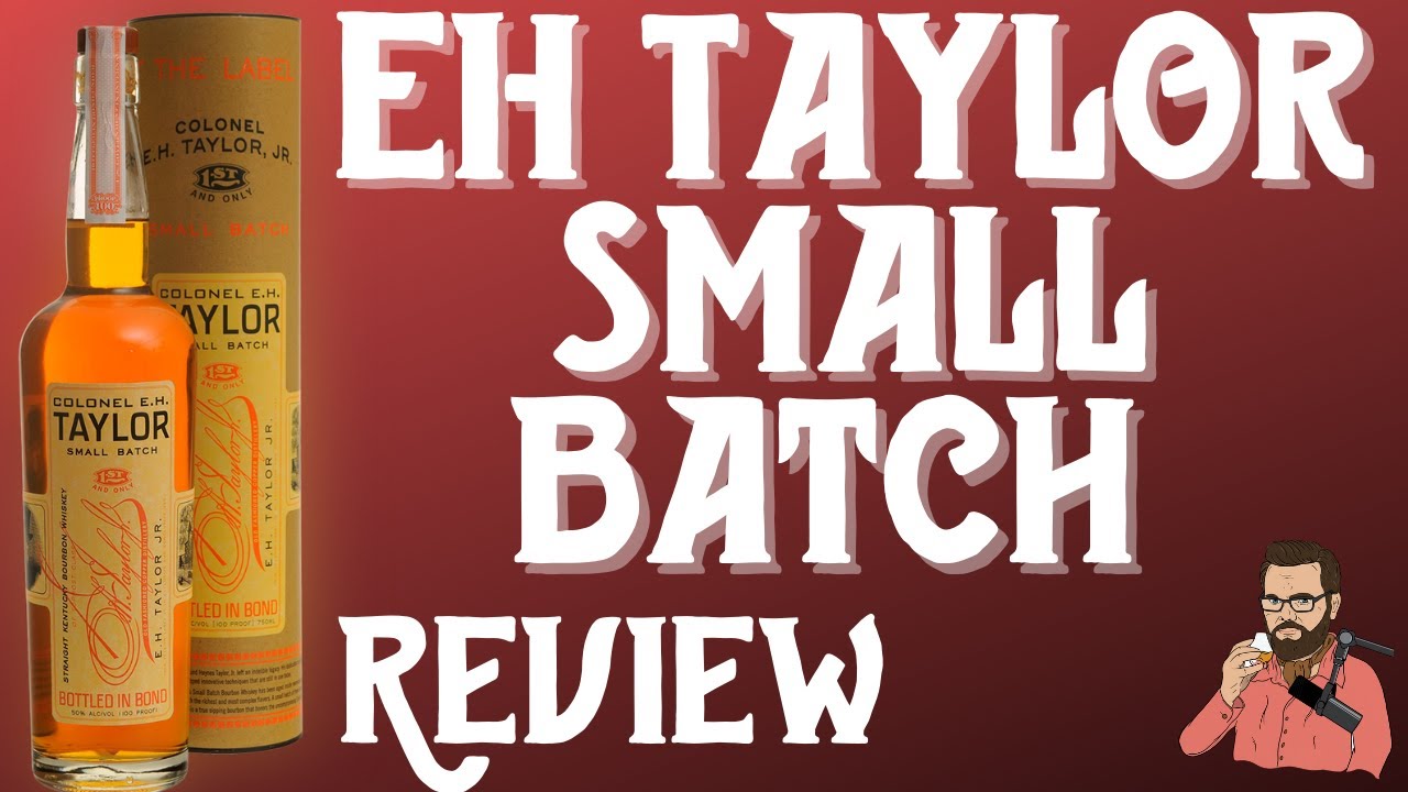 Bourbon Review: EH Taylor Small Batch, Bottled in Bond