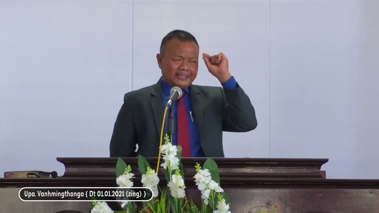 Upa Vanhmingthanga 2021 Kumthar Sermon(01.01.2021)