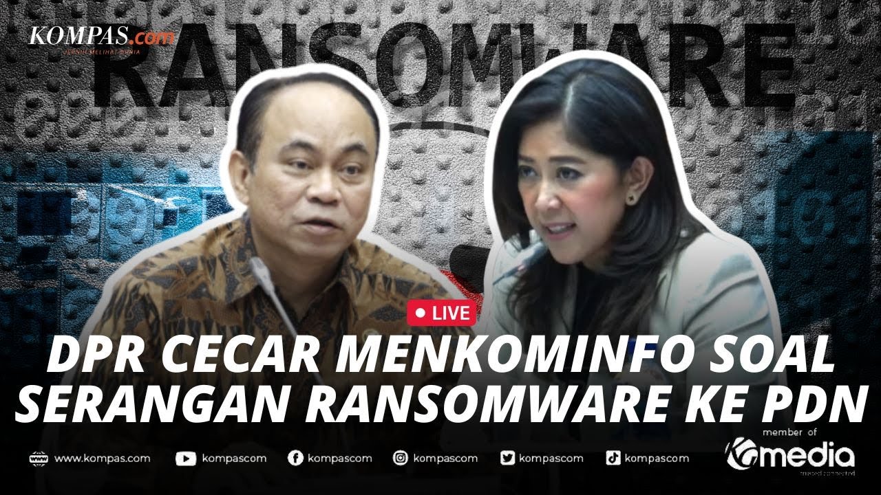 🔴LIVE - DPR Cecar Menkominfo dan BSSN Terkait Serangan Ransomware pada Pusat Data Nasional