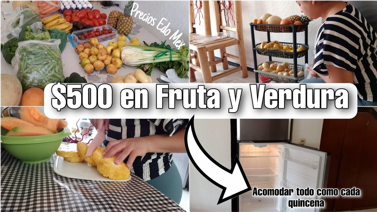 Verdura y Fruta para mi quincena🍓🥑🍌Acomodo Todo!!😦