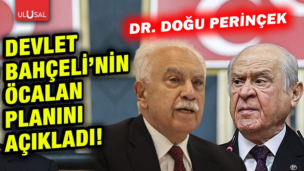 Doğu Perinçek Devlet Bahçeli'nin Abdullah Öcalan planını açıkladı!