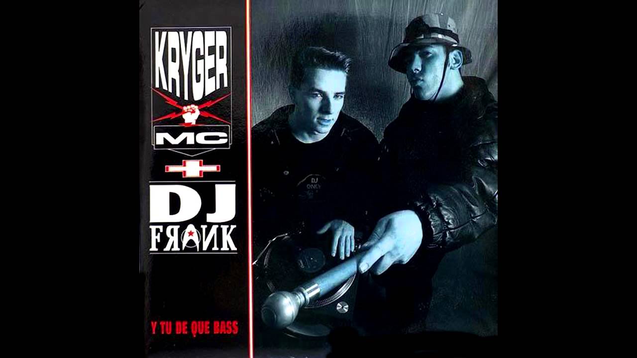 KRYGER M.C. + D.J. FRANK - Y T&Uacute; DE QU&Eacute; BASS (1992)