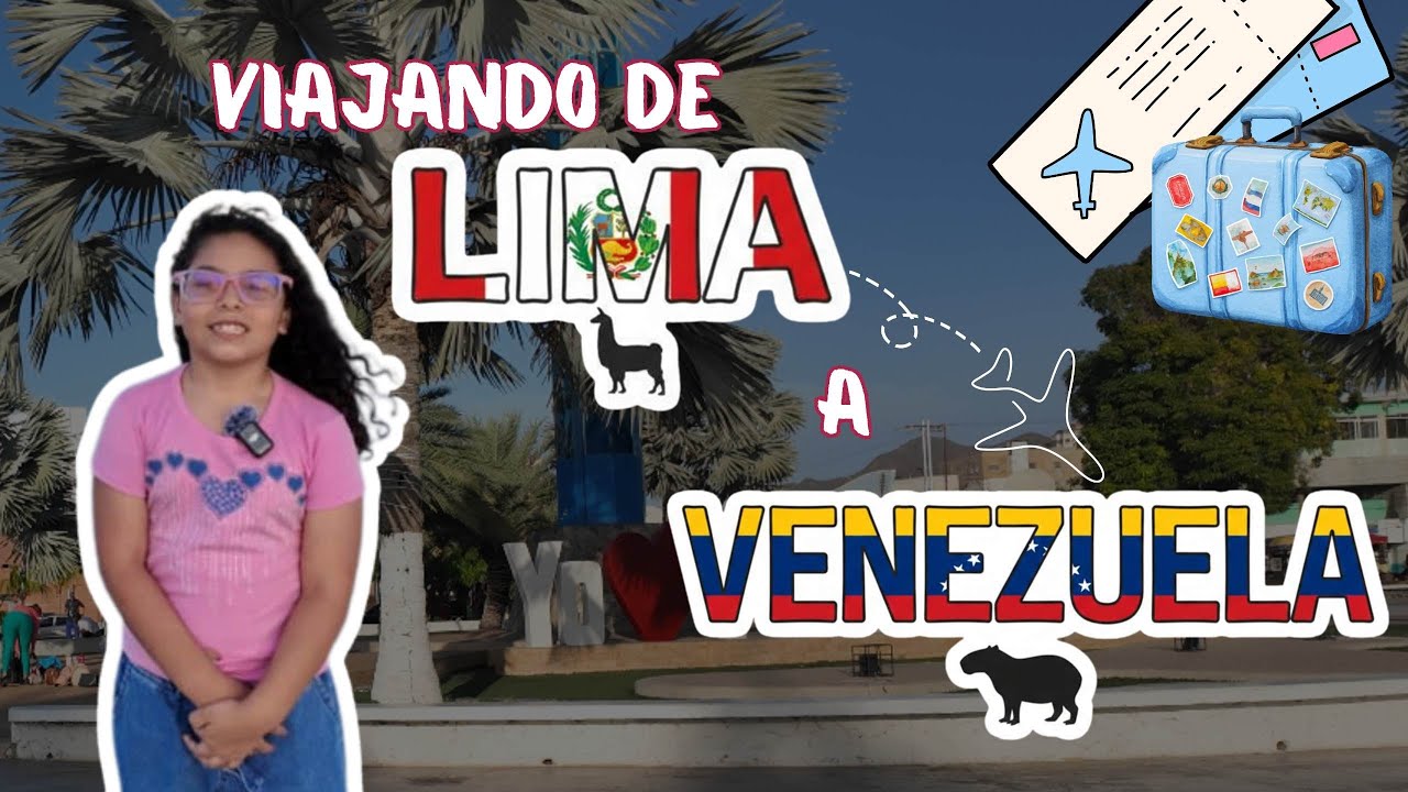 Viajando desde Perú 🇵🇪 a Venezuela 🇻🇪 en 2026 