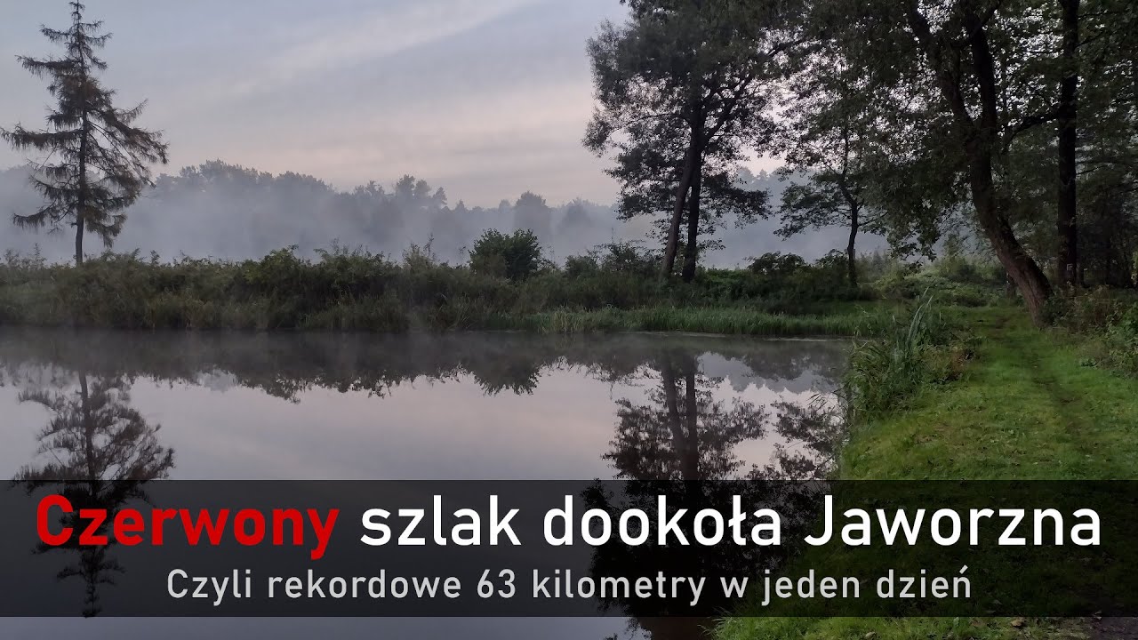 Czerwony szlak dookoła Jaworzna, czyli rekordowe 63 kilometry w jeden dzień