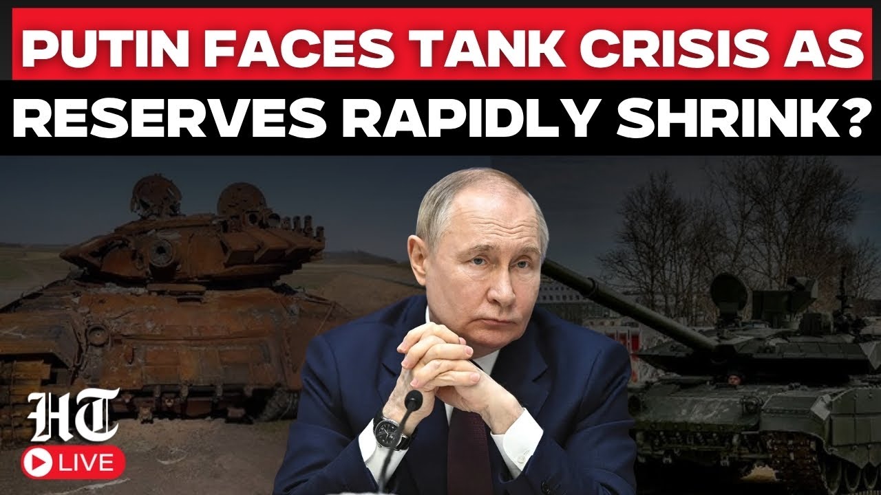 Ukraine War LIVE | Putin Faces Tank Shortage As Russia's Massive Reserves Rapidly Shrink | Zelensky