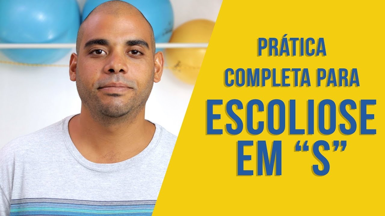 Prática Completa de Exercícios para Escoliose em S