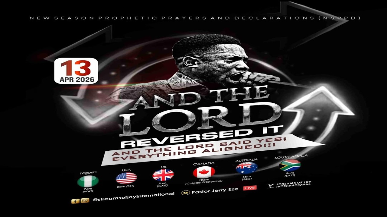 AND THE LORD REVERSED IT//AND THE LORD SAID YES//EVERYTHING ALIGNED [1] || NSPPD || 13TH APRIL 2026