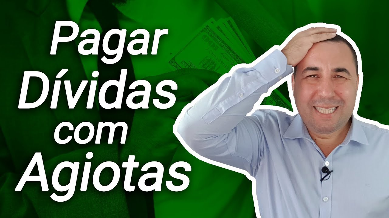 Como pagar dívidas com Agiotas| Livrar das Dívidas