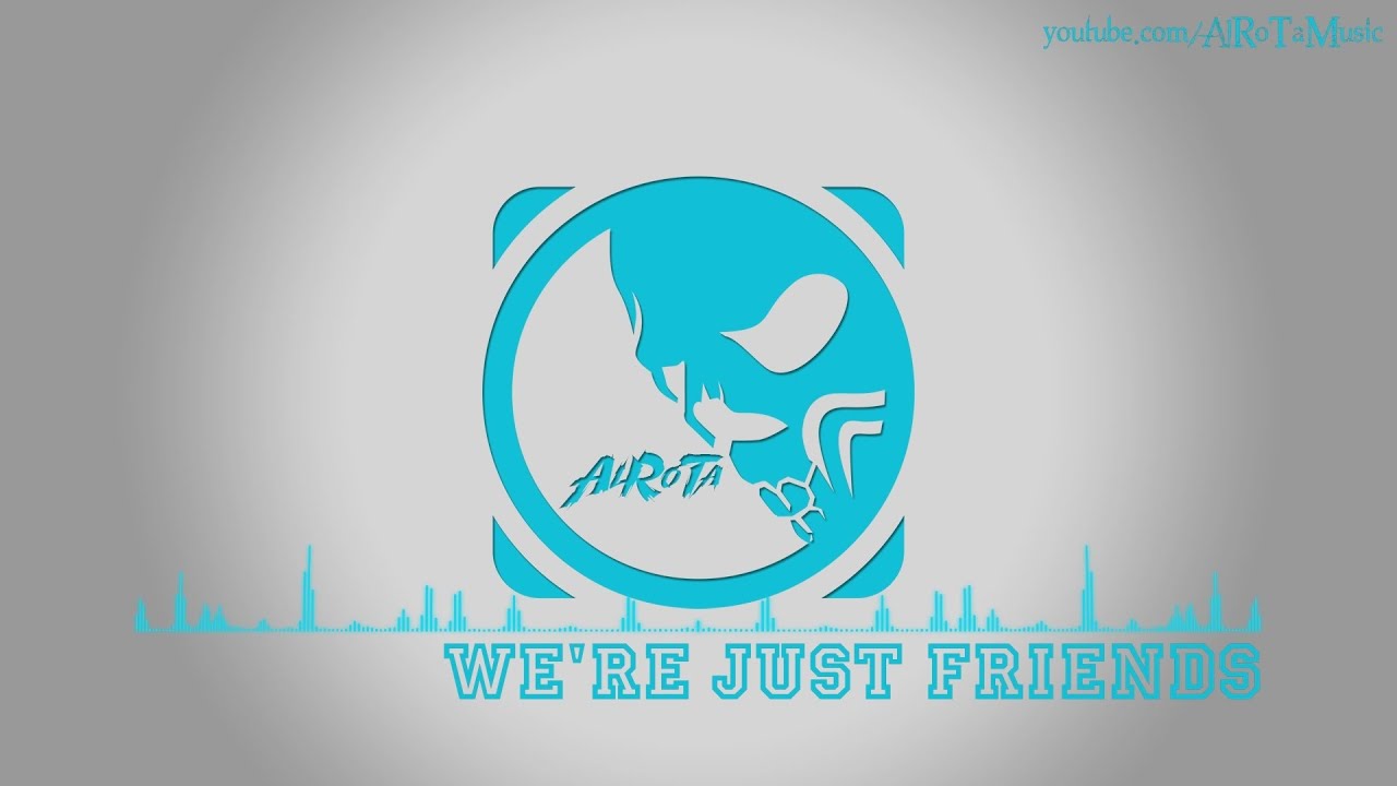 We're Just Friends by Loving Caliber & Anders Lystell - [2000s Pop Music]