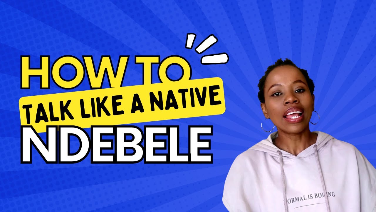 Avoid These Mistakes When Using Ndebele Verbs| Ndebele Grammar 101