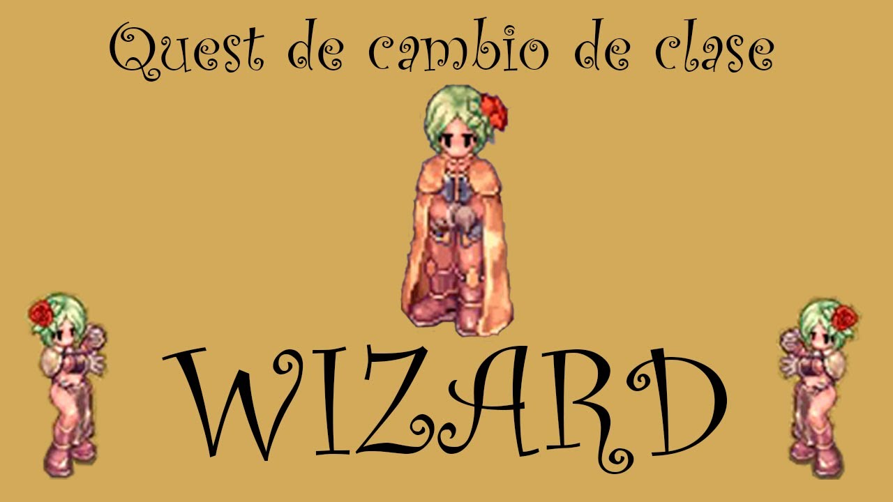Atlantis Ro ~ Quest de cambio de clase ~ Wizard