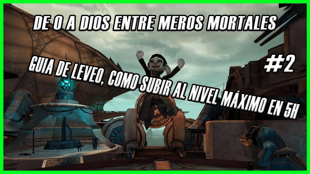 Guía de leveo completa de Guild Wars 2 y explicación del retraso | De 0 a Dios entre Mortales #2