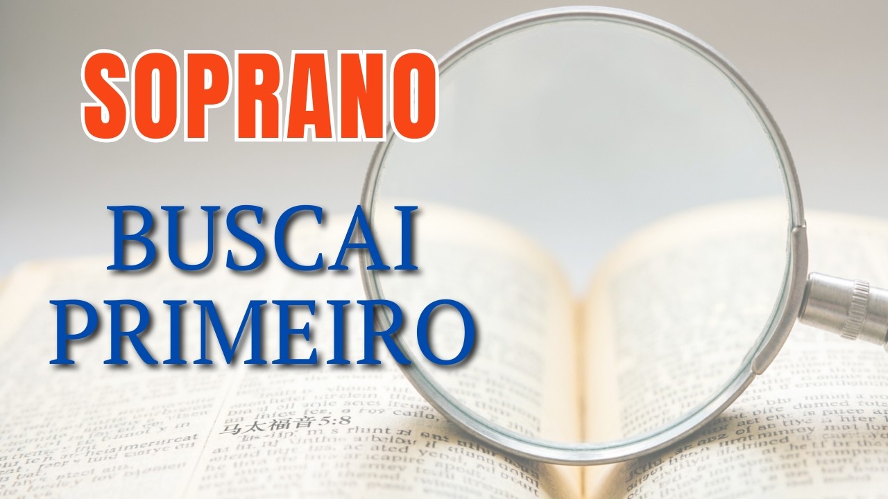 Buscai Primeiro | Soprano