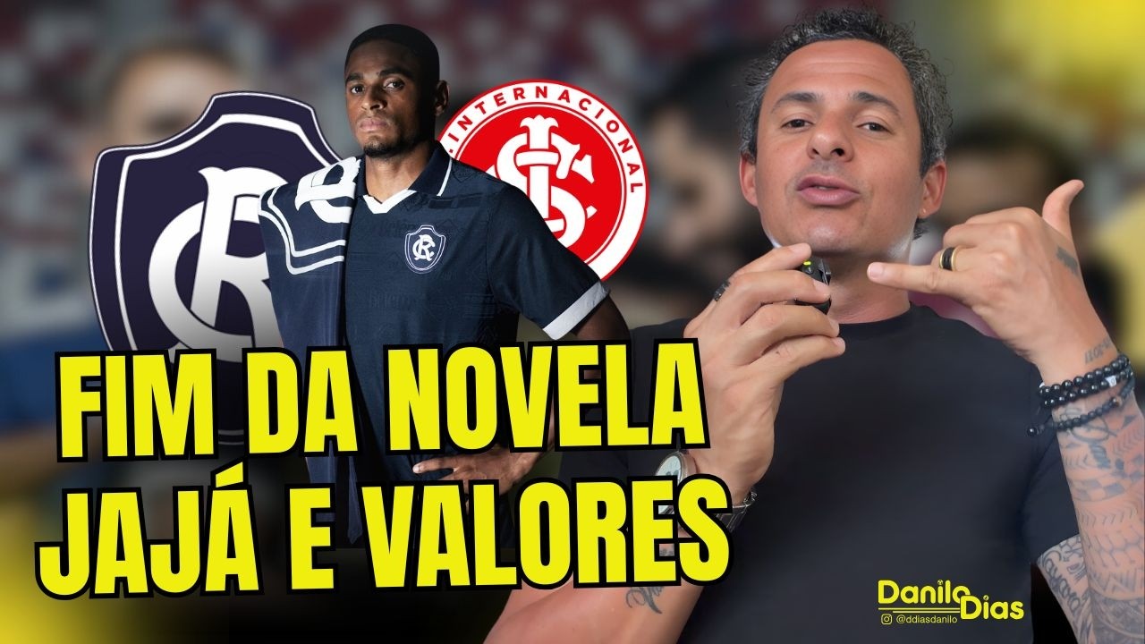 🔥FIM DA NOVELA JAJÁ! QUE JÁ PODE ATUAR PELO REMO CONTRA O INTERNACIONAL