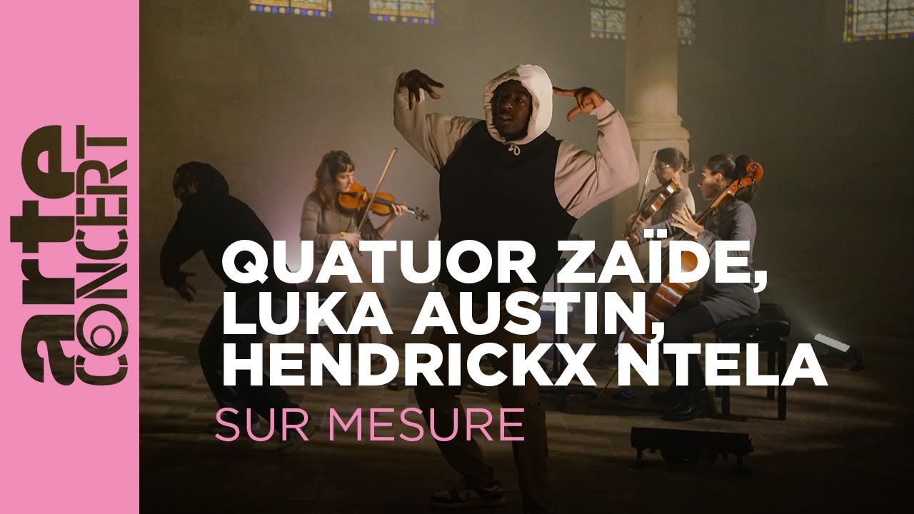 Quatuor Za&iuml;de, Luka Austin, Hendrickx Ntela - Sur Mesure &agrave; l'abbaye de Royaumont - ARTE Concert