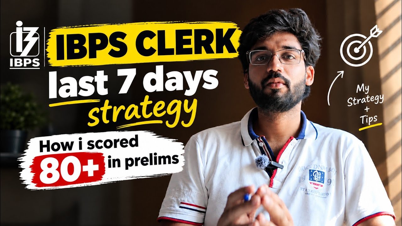 Do this in Last 7 Days of IBPS Clerk Prelims 2026