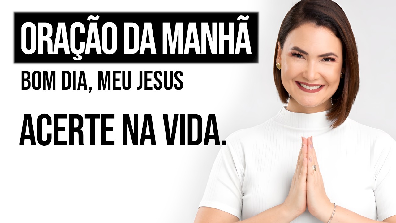 ACERTE NA VIDA | Marcos 12 | Oração da Manhã - Ana Clara Rocha | 13.Mar.