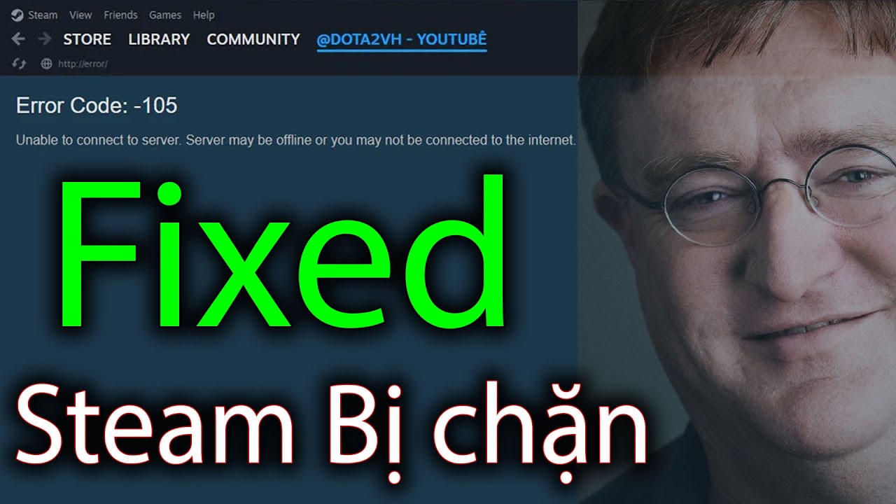 Hướng dẫn sửa lỗi Steam bị chặn đơn giản | Dota2vh